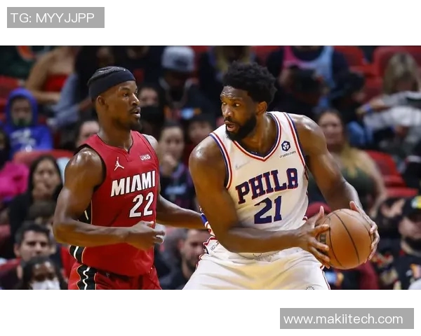 2020年NBA季后赛热火与76人激战回顾与精彩瞬间分析 2020年NBA季后赛热火与76人激战回顾与精彩瞬间分析