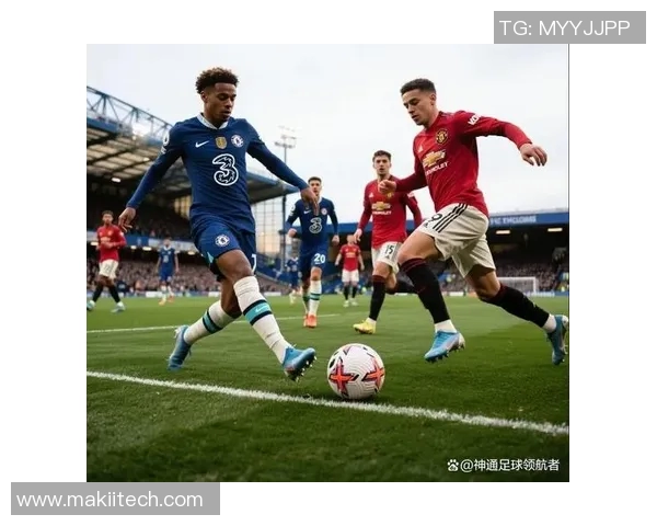 曼联与切尔西对决分析及比赛前瞻如何看待这场焦点战役