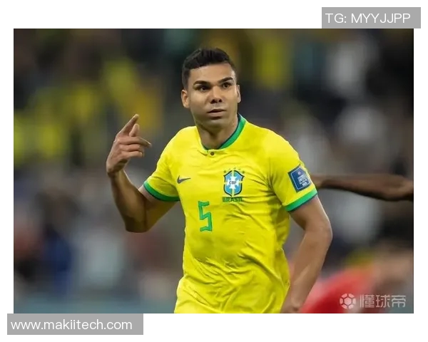 卡塞米罗：从巴西足球新星到欧洲顶级中场的辉煌历程与成就分析